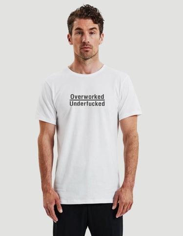 Overworked T-Shirt T-Shirt Greater Half